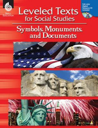 Buch Leveled Texts for Social Studies: Symbols, Monuments, and Documents Debra Housel