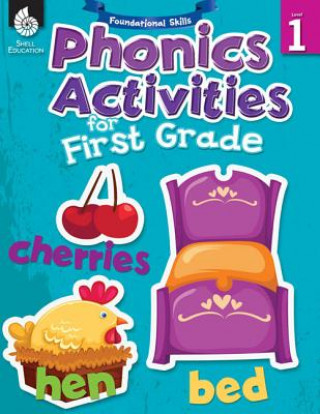 Книга Foundational Skills: Phonics for First Grade Shell Education