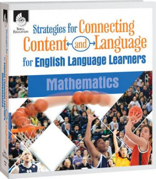 Książka Strategies for Connecting Content and Language for ELLs in Mathematics Teacher Created Materials