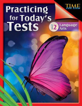 Carte TIME For Kids: Practicing for Today's Tests Language Arts Level 2 Melissa Callaghan