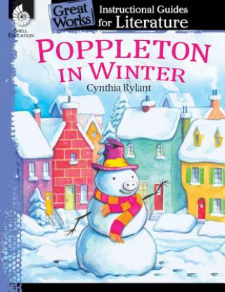 Książka Poppleton in Winter: An Instructional Guide for Literature Tracy Pearce