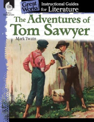 Könyv Adventures of Tom Sawyer: An Instructional Guide for Literature Suzanne Barchers