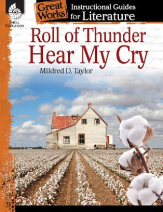 Könyv Roll of Thunder, Hear My Cry: An Instructional Guide for Literature Charles Aracich
