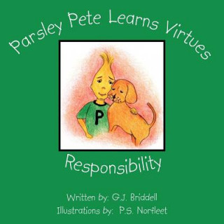 Knjiga Parsley Pete Learns Virtues G. J. Briddell