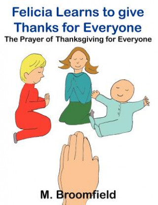 Carte Felicia Learns to give Thanks for Everyone M. Broomfield