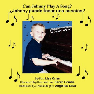 Libro Can Johnny Play A Song? Lisa Criss