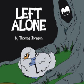 Kniha Left Alone Thomas Johnson