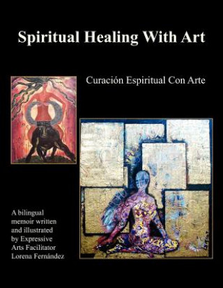 Kniha Spiritual Healing With Art Lorena Fernandez