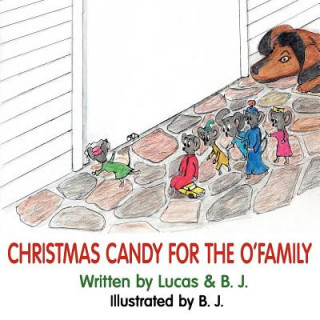 Carte Christmas Candy for the O'Family And B. J. Lucas and B. J.