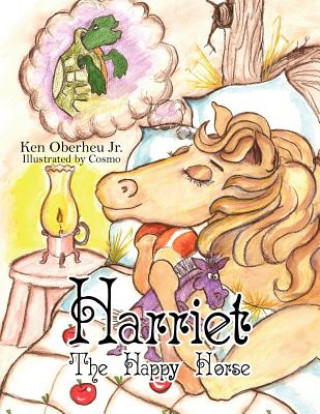 Buch Harriet The Happy Horse Ken Oberheu