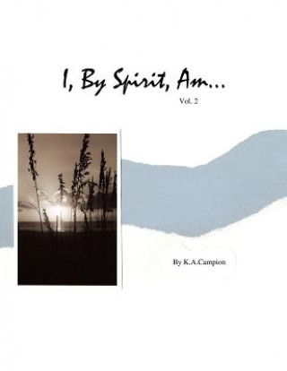 Carte I, By Spirit, Am...Vol 2 K. a. Campion