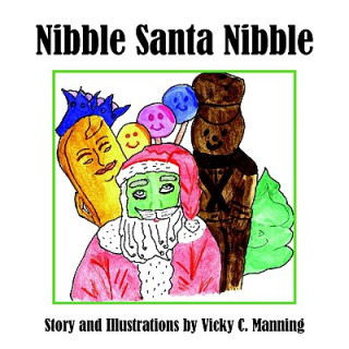 Książka Nibble Santa Nibble Vicky C. Manning