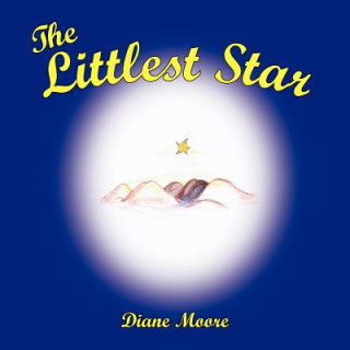 Kniha Littlest Star Diane Moore