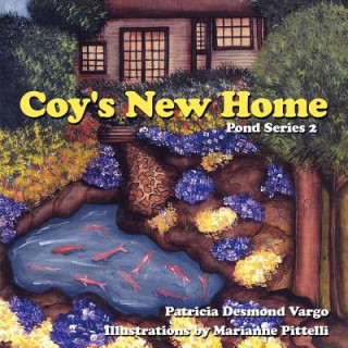 Книга Coy's New Home Patricia Desmond Vargo