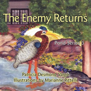 Könyv Enemy Returns Patricia Desmond Vargo