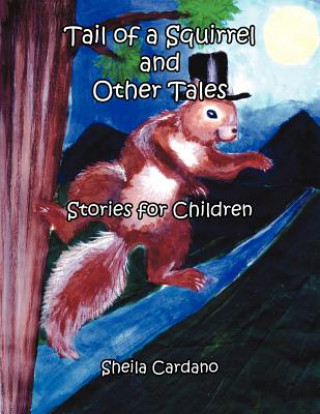 Kniha Tail of a Squirrel and Other Tales Sheila Cardano