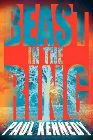 Kniha Beast In The Ring Paul Kennedy