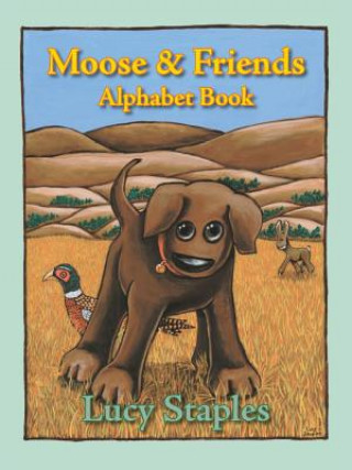 Könyv Moose & Friends Lucy Staples