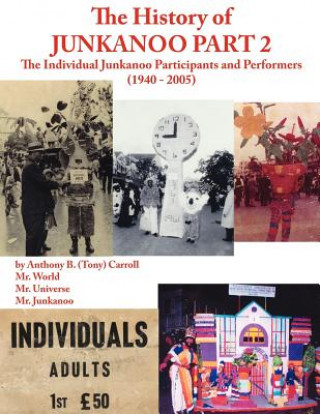 Carte History of Junkanoo Part Two Anthony B. Carroll