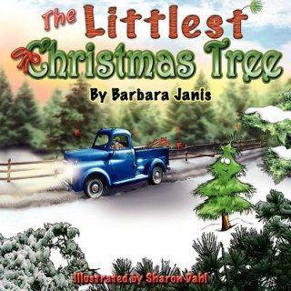 Kniha Littlest Christmas Tree Barbara Janis