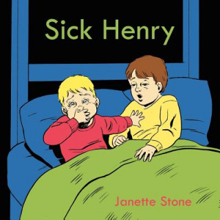 Kniha Sick Henry Janette Stone