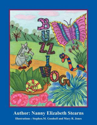 Knjiga Buzziwog Nancy Elizabeth Stearns
