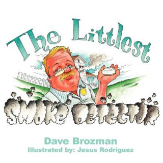 Könyv Littlest Smoke Detector Dave Brozman