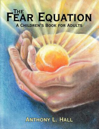 Книга Fear Equation Anthony L. Hall