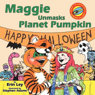 Książka Maggie Unmasks Planet Pumpkin Erin Ley