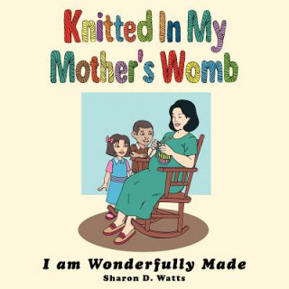 Livre Knitted In My Mother's Womb Sharon D. Watts