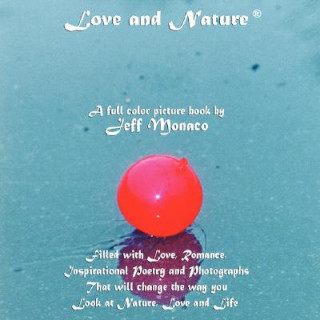 Könyv Love and Nature Jeff Monaco