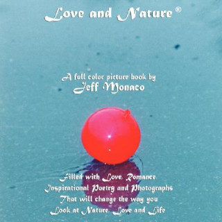 Book Love and Nature Jeff Monaco