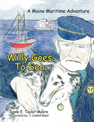 Könyv Willy Goes To Sea Diane E. Taylor-Moore