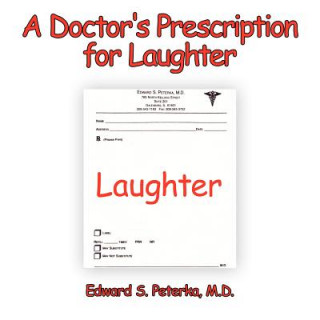 Książka Doctor's Prescription for Laughter Edward S. Peterka M. D.