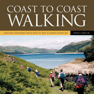 Book Coast to Coast Walking Lewis F. Gray