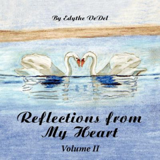 Könyv Reflections from My Heart Edythe Vedel