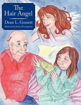 Kniha Hair Angel Dean L. Gossett