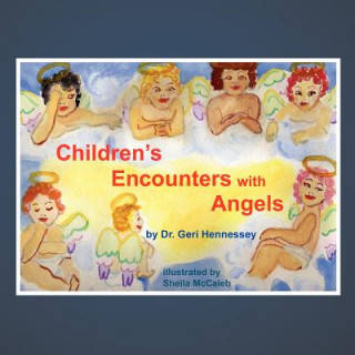 Kniha Children's Encounters with Angels Geri Hennessey