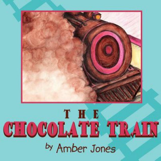 Kniha Chocolate Train Amber Jones