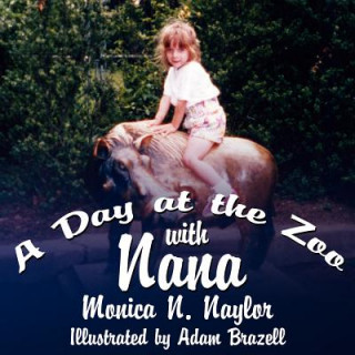 Carte Day at the Zoo with Nana Monica N. Naylor