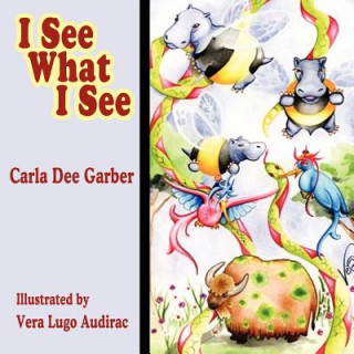 Carte I See What I See Carla Dee Garber