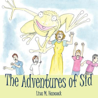 Buch Adventures of Sid Lisa M. Hancock