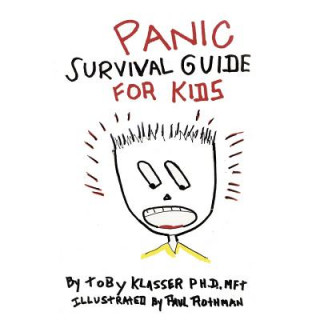 Kniha Panic Survival Guide For Kids Toby Klasser