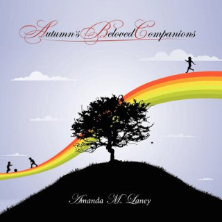 Buch Autumn's Beloved Companions Amanda M. Laney