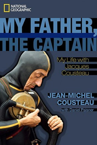 Buch My Father, the Captain Jean-Michel Cousteau