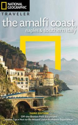Könyv NG Traveler: The Amalfi Coast, Naples and Southern Italy, 3rd Edition Tim Jepson