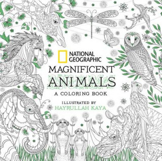 Libro National Geographic Magnificent Animals: Coloring Book Hayrullah Kaya