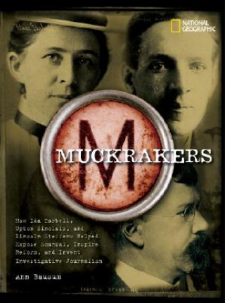 Kniha Muckrakers Ann Bausum