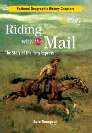 Könyv History Chapters: Riding With The Mail Gare Thompson
