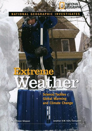 Carte National Geographic Investigates: Extreme Weather Kathleen Simpson